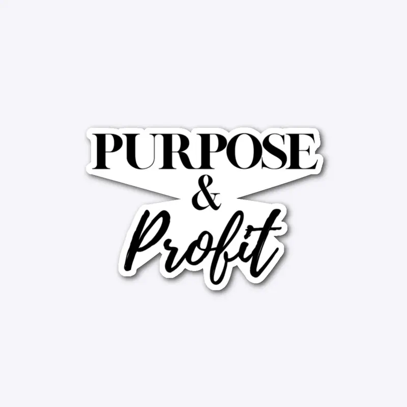 Purpose & Profit