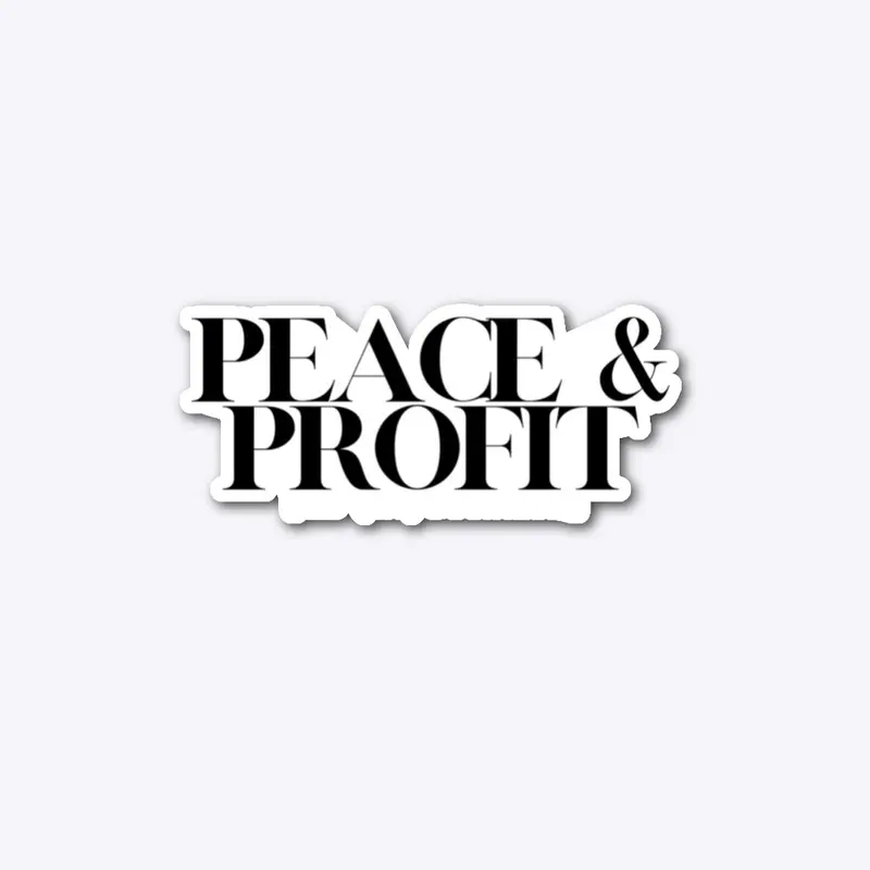 Peace & Profit