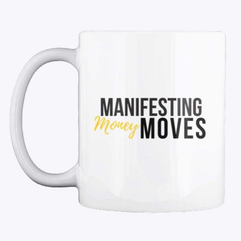 Manifesting Money Moves