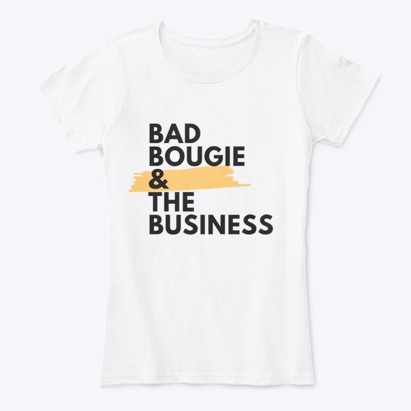 Bad Bougie & the Business